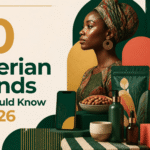Nigerian brands across business, technology, food, fashion and culture in 2026